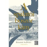 A spalat&oacute;i boszork&aacute;ny - Benedek Szabolcs