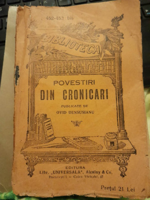 Ovid Densusianu Povestiri din cronicari BPT 452-453 Ed. Universala Alcalay foto