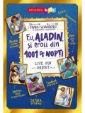 Cumpara ieftin Eu, Aladin, si eroii din 1001 de nopti. Live din Orient/Frank Schwieger, Ramona Wultschner