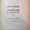 DOCUMENTE SI MANUSCRISE LITERARE, VOL 1