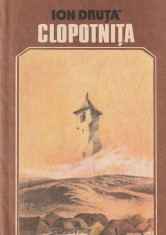 ION DRUTA - CLOPOTNITA ( POVESTIRI, NUVELE, ROMAN ) foto