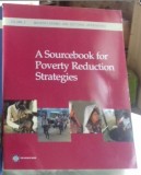 A SOURCEBOOK FOR POVERTY REDUCTION STRATEGIES - JENI KLUGMAN VOLUME 2 (STRATEGII DE REDUCERE A SARACIEI)