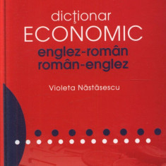 Dictionar economic englez-roman / roman-englez | Violeta Nastasescu