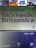 Dictionar Enciclopedic Britannica nr. 2 ALC-ANT, Limba Romana, Stare Buna, Coperta Brosata, Carte Enciclopedie