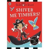 Shiver Me Timbers: Sticker Book