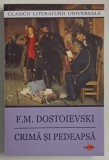 CRIMA SI PEDEAPSA de F. M. DOSTOIEVSKI , 2025