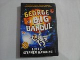 GEORGE SI BIG BANGUL - Lucy si Stephen HAWKING