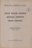 Societatea Progresul Silvic - Aspectul problemei lucrarilor de ameliorarea