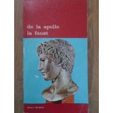 DE LA APOLLO LA FAUST-CUVANT INAINTE VICTOR ERNEST MASEK-188097