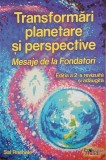 Transformari planetare si perspective. Mesaje de la Fondatori - Sal Rachele