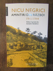 Amintiri din razboi 1941/1944 - Nicu Negrici foto