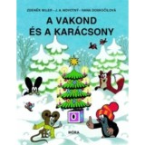 A vakond &eacute;s a kar&aacute;csony - Hana Doskocilov&aacute;