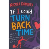 If I Could Turn Back Time - Nicola Doherty