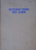 DICTIONAR TEHNIC RUS-ROMAN-COLECTIV-281074