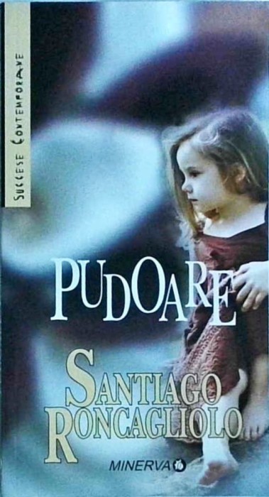 Santiago Roncagliolo - Pudoare