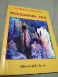 Cumpara ieftin ESTUDIANTINA VALS-PETRISOR CIOROBEA