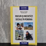 Riscuri si inechitati sociale in Romania - Marian Preda (coordonator), Editura Polirom, 2009, Sociologie, 408 pagini, Necartonat