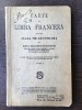 Manual Franceza Clasa 8, 1935, Elena Radulescu-Pogoneanu, Editia I, Librariei Socec &amp; Co, Carte veche limba franceza