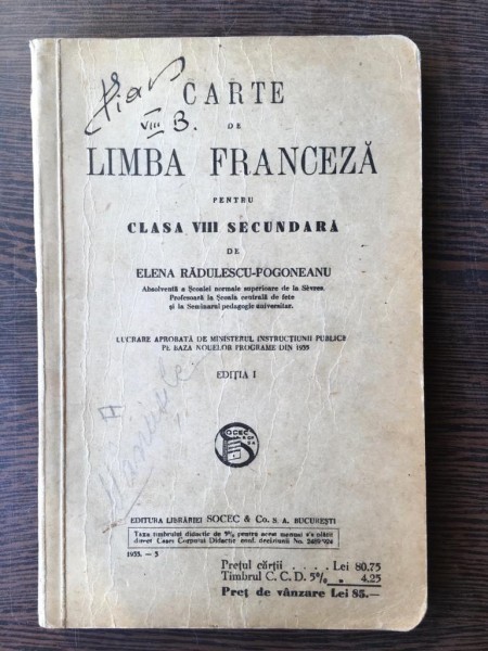 Elena Radulescu-Pogoneanu - Carte de Limba Franceza. Clasa VIII Secundara