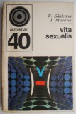 Vita Sexualis - V. Sahleanu - Biologie, Anatomie, Sexualitate - Carte