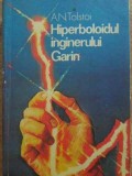 HIPERBOLOIDUL INGINERULUI GARIN-ALEKSEI N. TOLSTOI