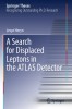 A Search for Displaced Leptons in the Atlas Detector