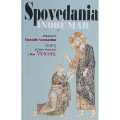 Spovedania. Indrumar - Atanasie Anastasiou