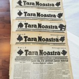 Vand set 6 ziare din anul 1936 Tara Noastră fondator Octavian Goga