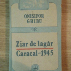 ZIAR DE LAGAR , CARACAL 1945 de ONISIFOR GHIBU , 1945