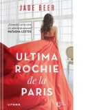 Ultima rochie de la Paris - Valentina Georgescu, Jade Beer