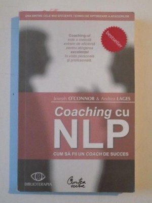 COACHING CU NLP de JOSEPH O&amp;#039;CONNOR , ANDREEA LAGES, 2009 foto