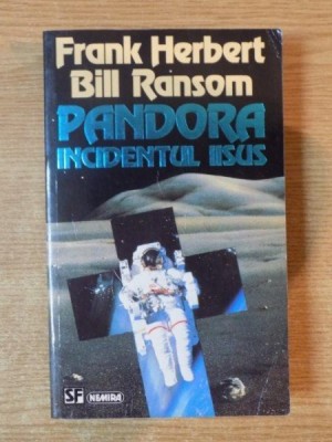 PANDORA. INCIDENTUL IISUS de FRANK HERBERT, BILL RANSOM 1995 foto