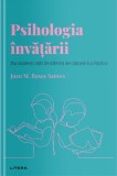 Descopera psihologia. Psihologia invatarii