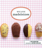 We Love Madeleines | Miss Madeleine, Chronicle Books