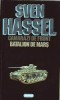 Sven Hassel - Camarazi de front &amp; Batalion de mars (Opere vol. 2) - Editura Nemira, 1995 - Carte Aventura