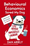 Behavioural Economics Saved My Dog | Dan Ariely