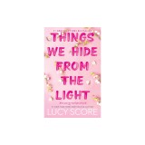 Things We Hide from the Light