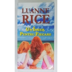UN INGER PENTRU FIECARE de LUANNE RICE , 2008
