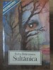 Sultanica. Nuvele, Povestiri, Basme - Barbu Stefanescu Delavrancea - Biblioteca Scolarului - Editura Lumina - 1993 - Coperta Cartonata