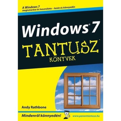 Windows 7 - Mindenről k&amp;ouml;nnyed&amp;eacute;n! - Andy Rathbone foto