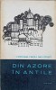 Din Azore in Antile - Mircea Radu Iacoban, Junimea, 197, Geografie, Romana, Paperback, Anticariat