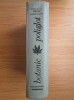 Dictionar Botanic Poliglot - Coloman Vaczy, Editura Stiintifica Enciclopedica, 1980, 1018 pagini, Biologie