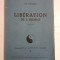 LIBERATION DE L&#039;HOMME - COLLECTION ACTION ET PENSEE - AD. FERRIERE