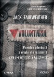 Voluntarul - Jack Fairweather - Litera