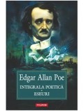 Cumpara ieftin Integrala poetica. Eseuri/Edgar Allan Poe