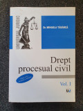 DREPT PROCESUAL CIVIL - Mihaela Tabarca (vol. I)