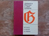 GRAMATICA PRACTICA A LIMBII GERMANE - Savin, Abager, Roman 1968