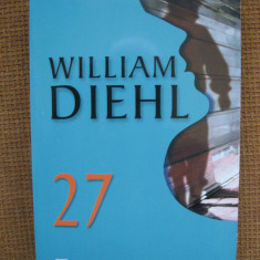 William Diehl - 27 (thriller RAO)