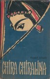 Chira Chiralina. Mos Anghel. Ciulinii Baraganului - Panait Istrati