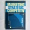 MARKETING STRATEGIC COMPETITIV. O ABORDARE INTERNATIONALA- VICTOR DANCIU
